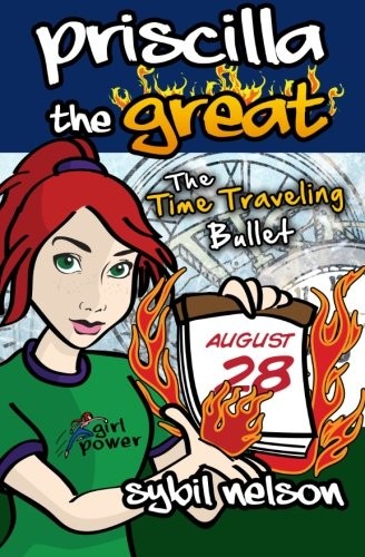 Sybil Nelson: Priscilla the Great (Paperback, 2012, CreateSpace Independent Publishing Platform)