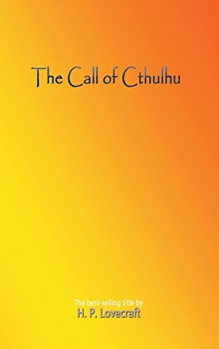 H. P. Lovecraft: The Call of Cthulhu (Hardcover, 2016, Fab)