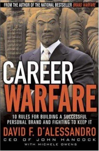 David F. D'Alessandro, D'Alessandro, David D'Alessandro: Career warfare (Hardcover, 2004, McGraw-Hill)