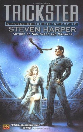 Steven Harper: Trickster (2003, ROC)