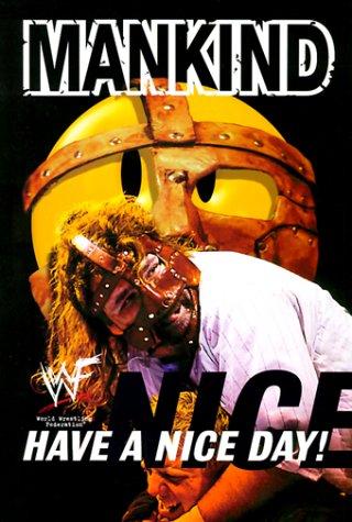 Mick Foley: Have a nice day! (2000, Regan Books)