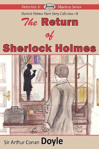 Arthur Conan Doyle: The Return of Sherlock Holmes (2012, Serenity Publishers, LLC)
