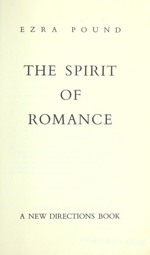 Ezra Pound: The spirit of romance (1968, New Directions, Brand: New Directions Publishing Corporation)