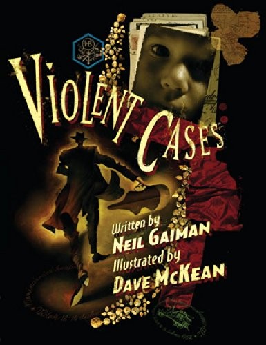 Neil Gaiman, Dave McKean: Violent Cases (2013, Dark Horse Books)