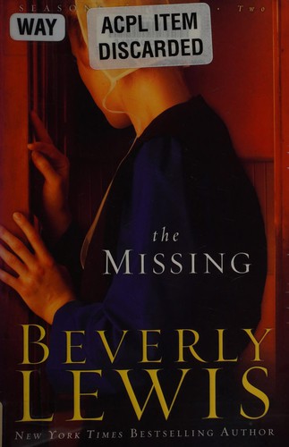 Beverly Lewis: The missing (2009, Bethany House)
