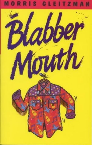 Morris Gleitzman: Blabber Mouth (Paperback, Piper)