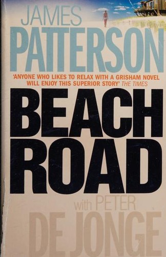 James Patterson OL22258A [Work in progress. Please do not merge James Patterson.]: Beach Road (2007, Headline)