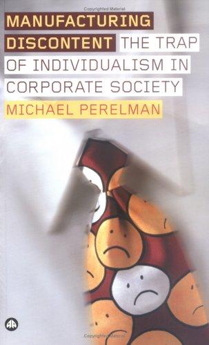 Michael Perelman: Manufacturing Discontent (Paperback, Pluto Press)