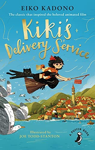 Joe Todd-Stanton, Eiko Kadono, Emily Balistrieri: Kiki's Delivery Service (2021, Penguin Books, Limited)