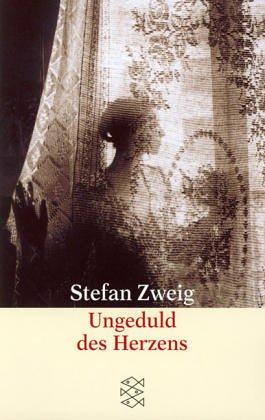 Stefan Zweig: Ungeduld Des Herzens (Fischer Taschenbuch) (Paperback, 1995, Fischer Taschenbuch Verlag GmbH)