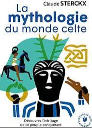 Claude Sterckx: La mythologie du monde celte (French language, Marabout)