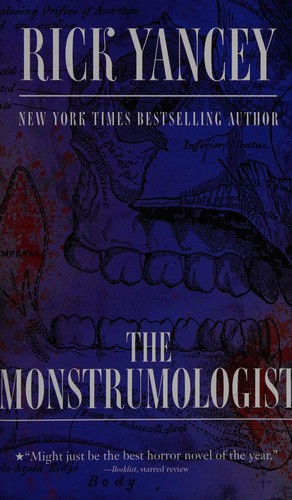 Richard Yancey: The Monstrumologist (2009, Simon & Schuster Books for Young Readers)