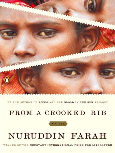 Nuruddin Farah: From a Crooked Rib (EBook, 2009, Penguin USA, Inc.)