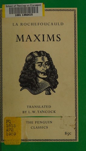 François duc de La Rochefoucauld: Maxims. (1960, Penguin Books)