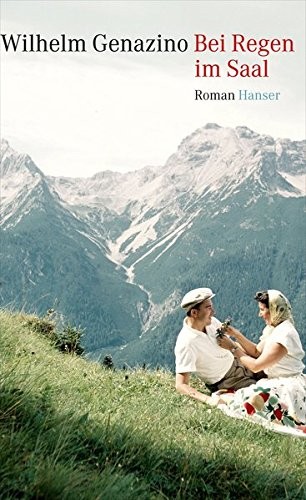 Wilhelm Genazino: Bei Regen im Saal (Hardcover, 2014, Hanser, Carl GmbH + Co.)