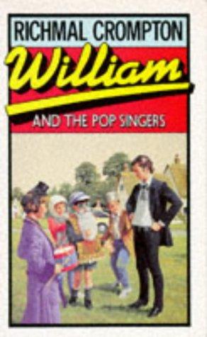 Richmal Crompton: William and the Pop Singers (William) (Paperback, 2001, Macmillan Children's Books)