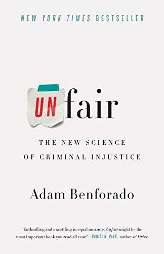 Adam Benforado: Unfair (Paperback, 2016, Broadway Books)