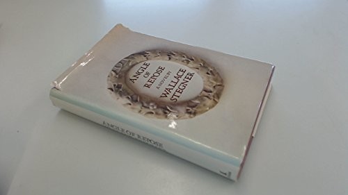 Wallace Stegner: Angle of repose (1971, Heinemann)