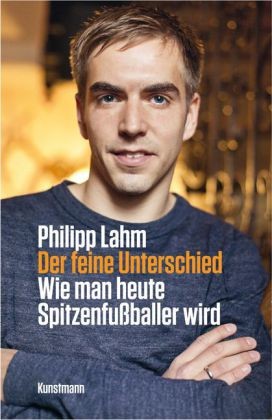 Philipp Lahm: Der feine Unterschied (Hardcover, German language, 2011, Kunstmann)