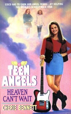 Cherie Bennett: Heaven Can't Wait (Teen Angels) (Paperback, 1996, Avon Books)