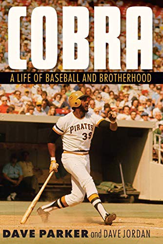 Dave Parker, Dave Jordan: Cobra (Hardcover, 2021, University of Nebraska Press)