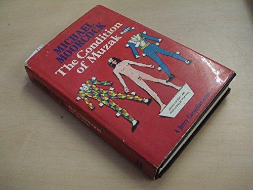 Michael Moorcock: The Condition of Muzak