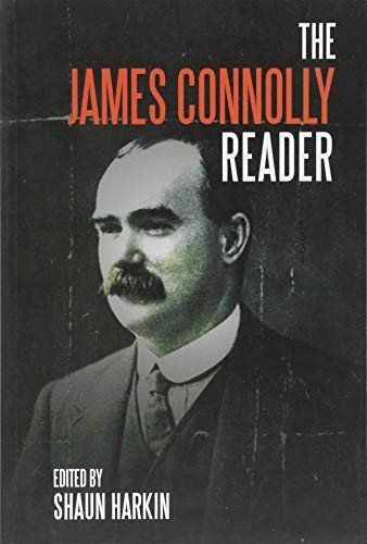 James Connolly: A James Connolly Reader (Paperback, Haymarket Books)