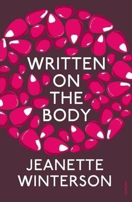 Jeanette Winterson: Written on the Body (2014)
