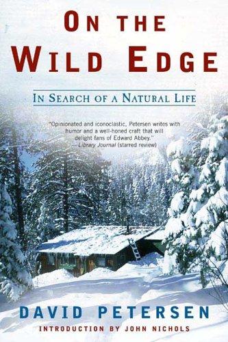David Petersen: On the Wild Edge (Paperback, 2006, Owl Books)