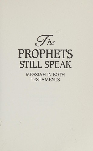 Fred J. Meldau: The Prophets Still Speak (Paperback, 1988, Friends of Israel Gospel)