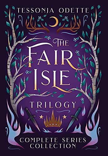 Tessonja Odette: The Fair Isle Trilogy (Hardcover, Crystal Moon Press)