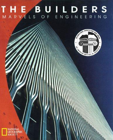 National Geographic: The Builders (Paperback, National Geographic)