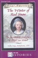 Kristiana Gregory: The Winter Of Red Snow (Hardcover, 2005, Live Oak Media)
