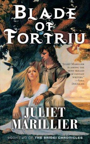 Juliet Marillier: Blade of Fortriu (Paperback, 2007, Tor Fantasy)
