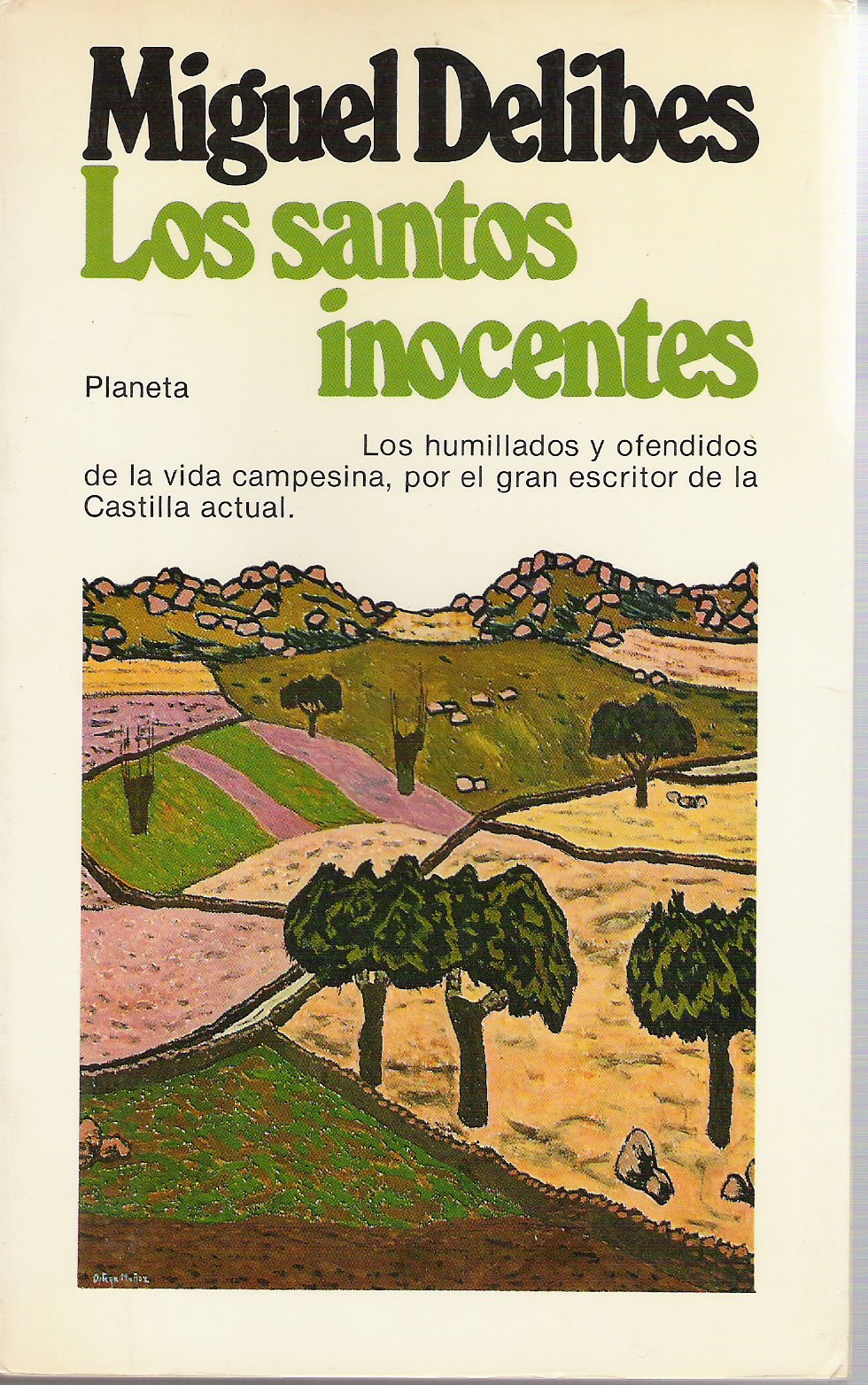 Miguel Delibes: Los santos inocentes (Paperback, Spanish language, 1997, Planeta)