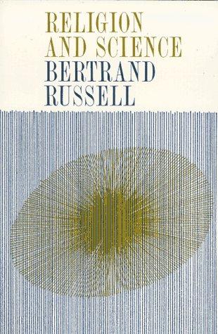 Bertrand Russell: Religion and Science (Galaxy Books) (1961, Oxford University Press, USA)