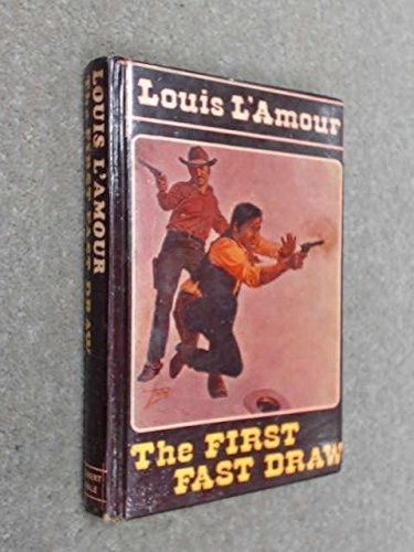 Louis L'Amour: The first fast draw (1974, Hale, The Crowood Press)