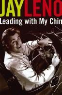 Jay Leno: Leading with my chin (1996, HarperCollinsPublishers)