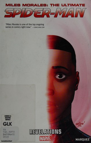Brian Michael Bendis: Miles Morales : the ultimate Spider-Man (2015)