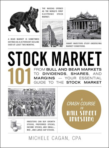 Michele Cagan: Stock market 101 (2016, Adams Media)