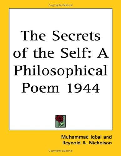 Sir Muhammad Iqbal: The Secrets of the Self (Paperback, Kessinger Publishing, LLC)