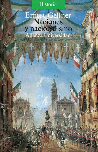 Ernest Gellner: Naciones y nacionalismo (Paperback, Spanish language, 1988, Alianza)