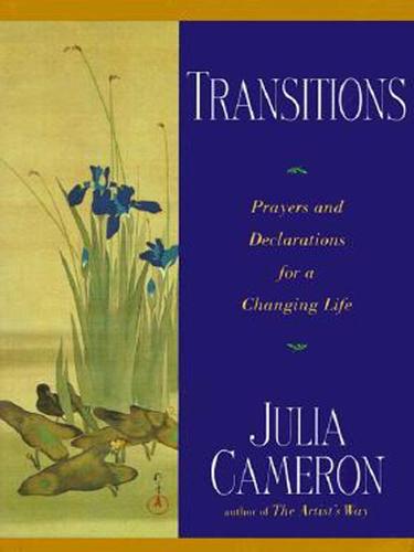 Julia Cameron: Transitions (2009, Penguin USA, Inc.)