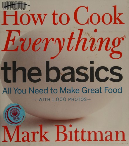 Mark Bittman: How to cook everything (2012, Wiley)