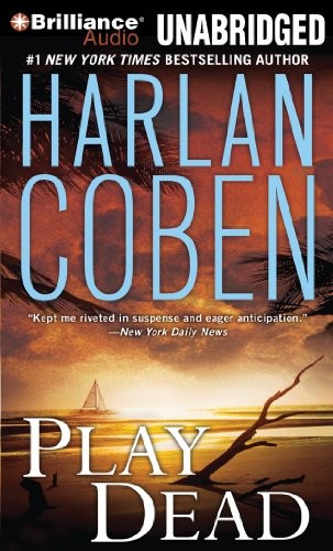 Harlan Coben: Play Dead (AudiobookFormat, 2012, Brilliance Audio)