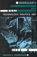 Michael E. Zimmerman: Heidegger's confrontation with modernity (1990, Indiana University Press)