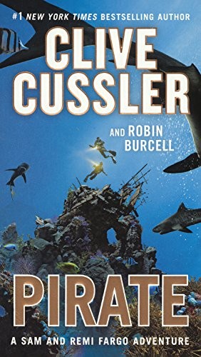 Clive Cussler, Rovin Burcell: Pirate (Hardcover, 2017, Turtleback Books)