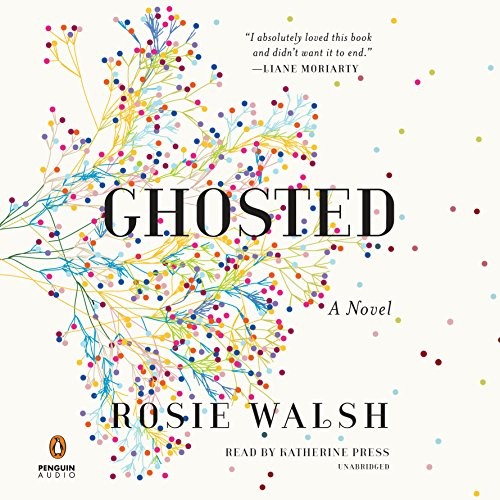 Rosie Walsh: Ghosted (AudiobookFormat, 2018, Penguin Audio)