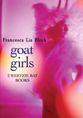 Francesca Lia Block: Goat girls (2004, HarperCollins)