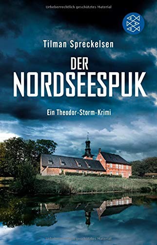 Tilman Spreckelsen: Der Nordseespuk (Paperback, Fischer, Fischer Taschenbuch Verlag GmbH)